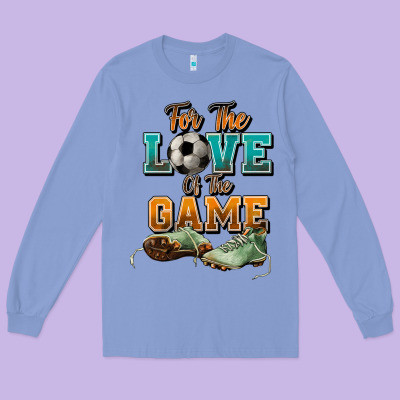 For The Love Of The Game Soccer Long Sleeve Tee Designed By Nancycooperartshop