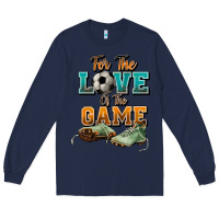 Navy For the love of the game Soccer Long Sleeve Tee - NancyCooperArtShop