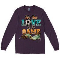Plum For the love of the game Soccer Long Sleeve Tee - NancyCooperArtShop