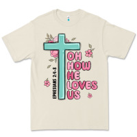 Bone oh how he loves us ephesians 2 4 8 Premium Tee - MaliasSmallBusiness