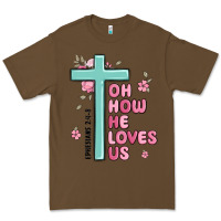 Cacao oh how he loves us ephesians 2 4 8 Premium Tee - MaliasSmallBusiness