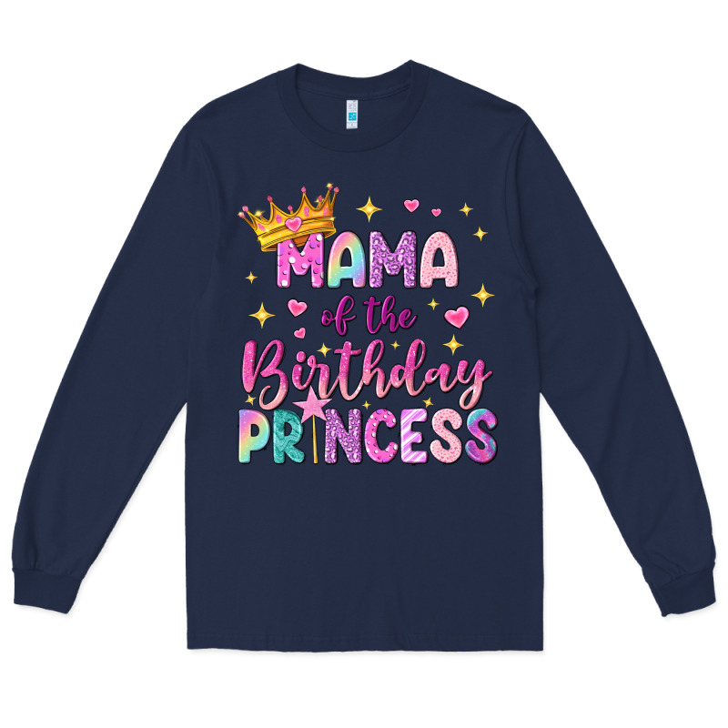 Mama Of The Birthday Princess Long Sleeve Tee by NancyCooperArtShop | Teevron