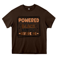 Chocolate Brown powered by the black women before me Heavy Core Tee - MaliasSmallBusiness