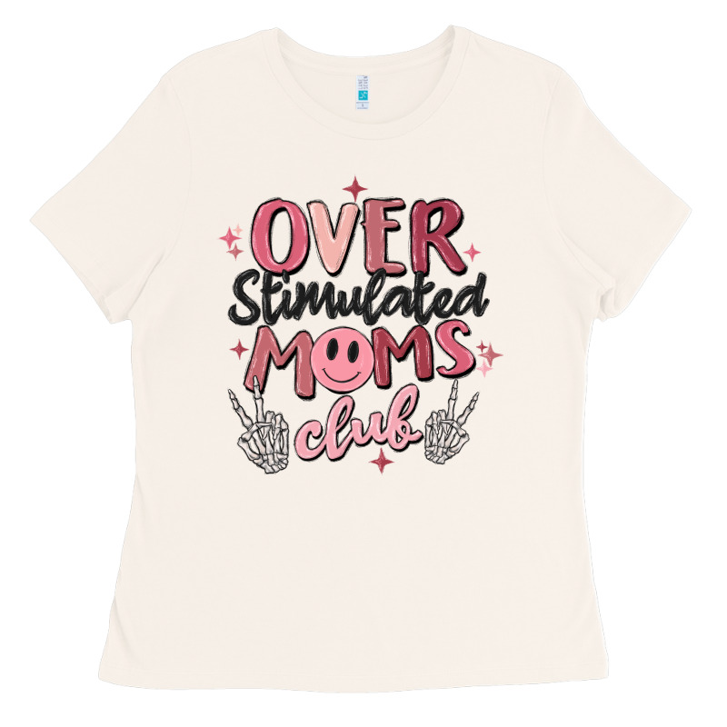 Over Stimulated Moms Club Ladies Tee by MaliasSmallBusiness | Teevron