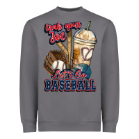 Storm Grab your joe lets go baseball Heavyweight Sweatshirt - HowdyJamesFarm