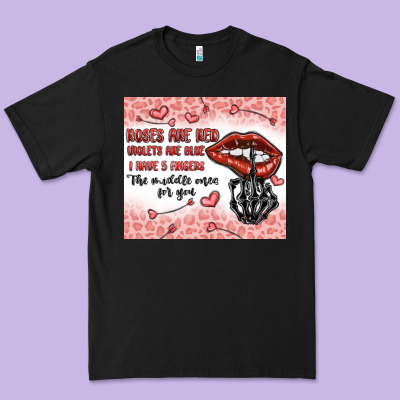 Roses Are Red Violets Are Blue I Have 5  Fingers T Premium Tee Designed By Maliassmallbusiness
