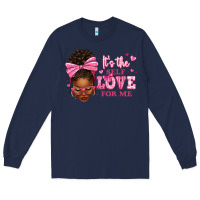 Navy it's the self love for me afro woman Long Sleeve Tee - texasbilliewilder