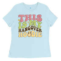 Baby Blue this is my hangover Ladies Tee - MaliasSmallBusiness
