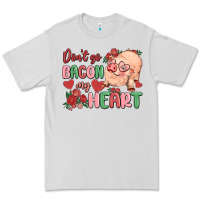 Dove Grey don't go bacon my heart Premium Tee - MaliasSmallBusiness