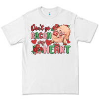 White don't go bacon my heart Premium Tee - MaliasSmallBusiness
