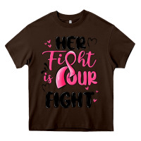 Chocolate Brown her fight is our fight Heavy Core Tee - MaliasSmallBusiness