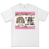 White it takes a big to shape little minds Premium Tee - MaliasSmallBusiness