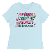 Baby Blue retired library kid present bookish girlie Ladies Tee - MaliasSmallBusiness