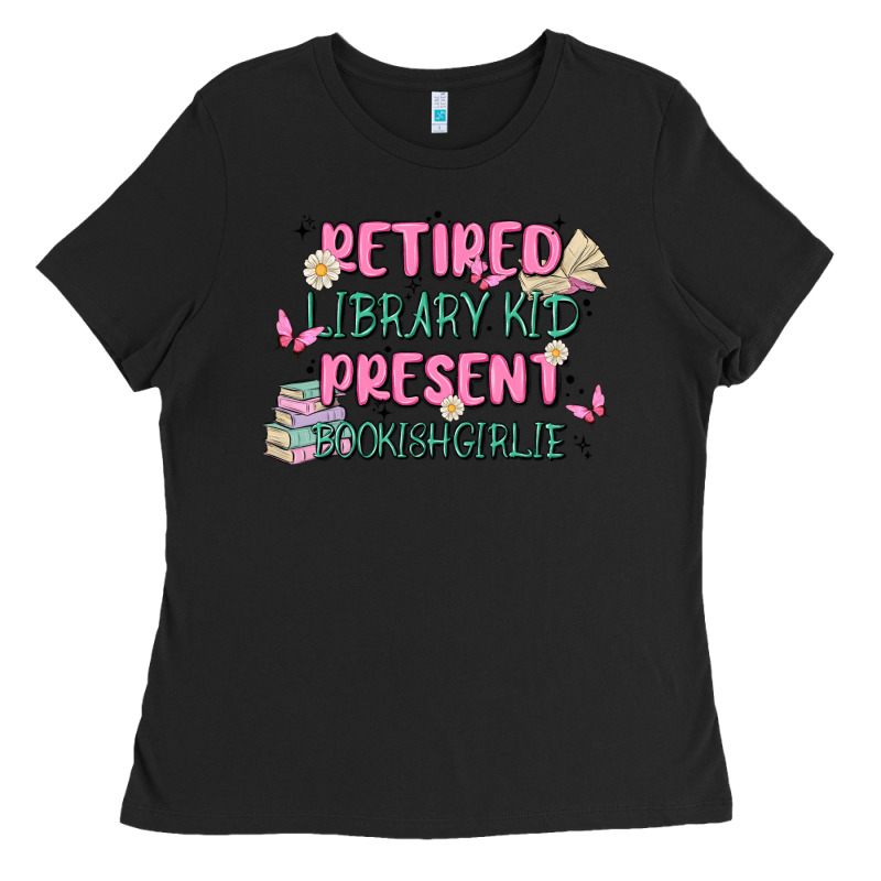 Retired Library Kid Present Bookish Girlie Ladies Tee by MaliasSmallBusiness | Teevron