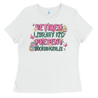 White retired library kid present bookish girlie Ladies Tee - MaliasSmallBusiness