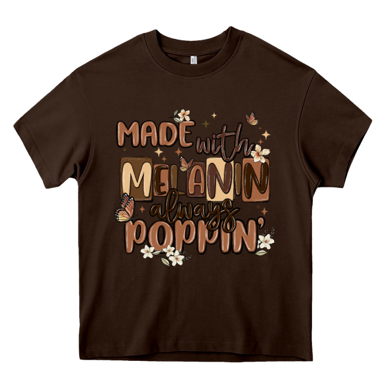 Made With Melanin Always Poppin Heavy Core Tee by MaliasSmallBusiness | Teevron