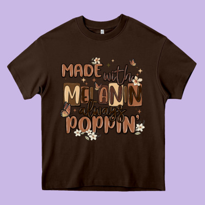 Made With Melanin Always Poppin Heavy Core Tee Designed By Maliassmallbusiness