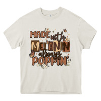 Cream made with melanin always poppin Heavy Core Tee - MaliasSmallBusiness