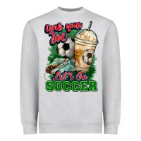 Heather Grey Grab your joe let's go Soccer Heavyweight Sweatshirt - HowdyJamesFarm