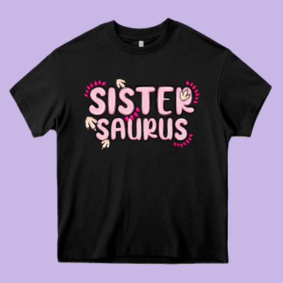 Sister Saurus Heavy Core Tee Designed By Maliassmallbusiness