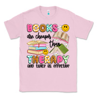 Bubblegum Pink books are cheaper than therapy and twice as effective Classic Tee - Artiststas
