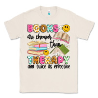 Natural books are cheaper than therapy and twice as effective Classic Tee - Artiststas