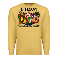 Antique Gold I Have Obsessive Christmas Disorder Premium Sweatshirt - FaDigitalArtStudio