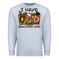 Heather Grey I Have Obsessive Christmas Disorder Premium Sweatshirt - FaDigitalArtStudio