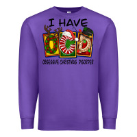 Purple I Have Obsessive Christmas Disorder Premium Sweatshirt - FaDigitalArtStudio