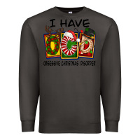 Smoke I Have Obsessive Christmas Disorder Premium Sweatshirt - FaDigitalArtStudio