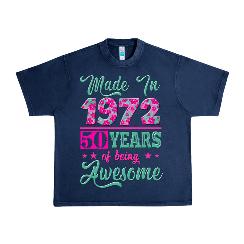 Made In 1972, 50 Years Of Being Awesome Urban Heavy Tee by Jasminsmagicworld | Teevron