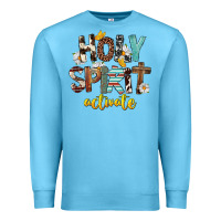 Ocean Blue Holy Spirit Activate Premium Sweatshirt - FaDigitalArtStudio