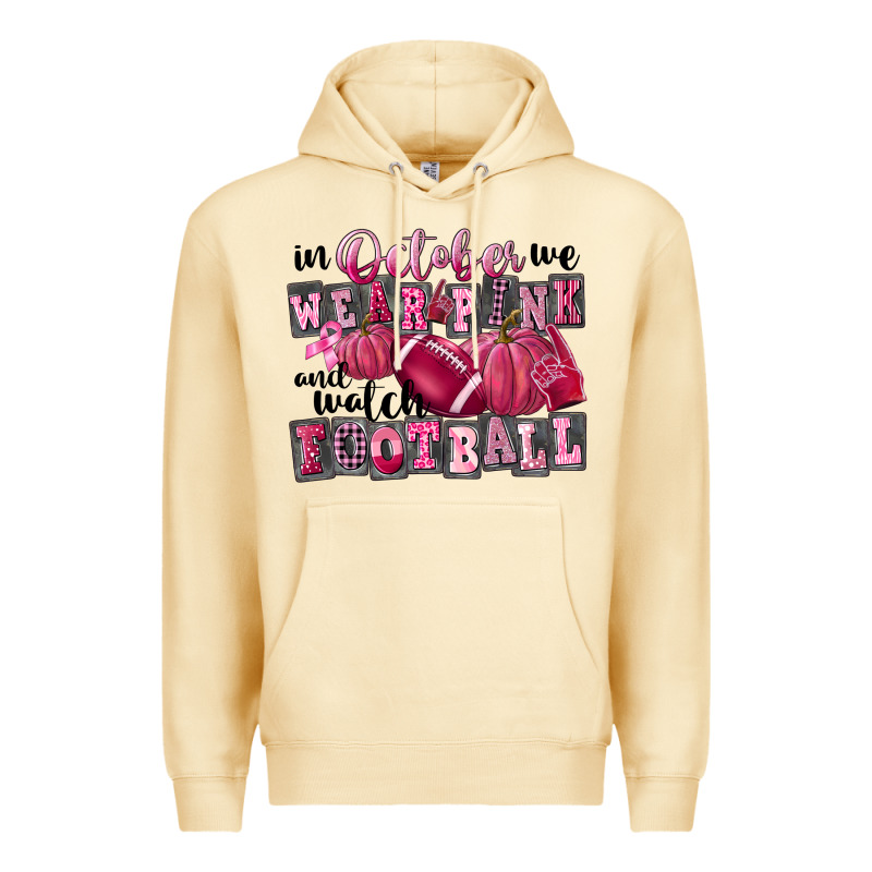 In October We Wear Pink And Watch Football Premium Hoodie by FaDigitalArtStudio | Teevron