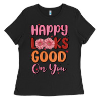 Black happy looks good on you Ladies Tee - MaliasSmallBusiness