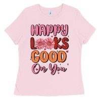 Bubblegum Pink happy looks good on you Ladies Tee - MaliasSmallBusiness