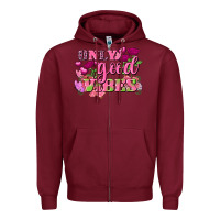 Burgundy Valentine's Day only good vibes Zipper Hoodie - FaDigitalArtStudio