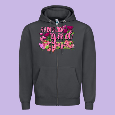 Valentine's Day Only Good Vibes Zipper Hoodie Designed By Fadigitalartstudio
