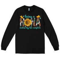 Black Being a Nana Makes My Life Complete Long Sleeve Tee - texasbilliewilder