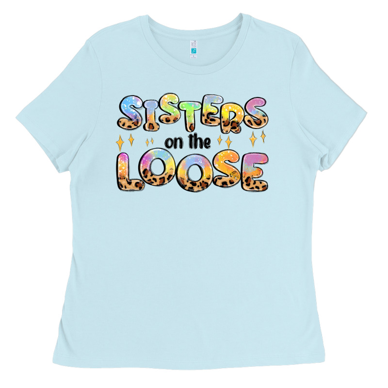 Sisters On The Loose Ladies Tee by MaliasSmallBusiness | Teevron