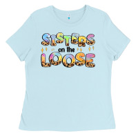Baby Blue sisters on the loose Ladies Tee - MaliasSmallBusiness