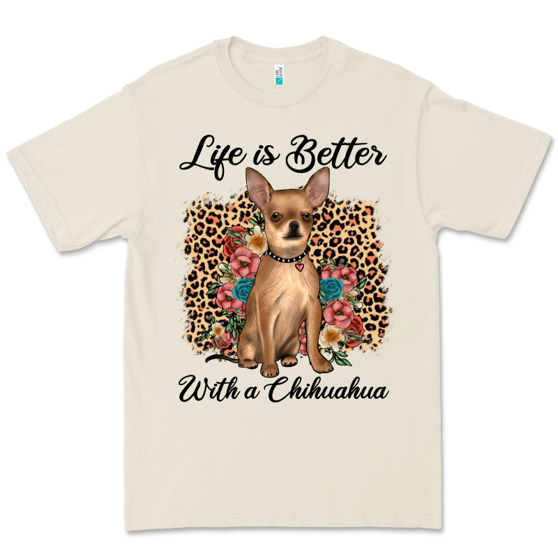 Life Is Better With A Chihuahua Premium Tee by JahusDesignShop | Teevron