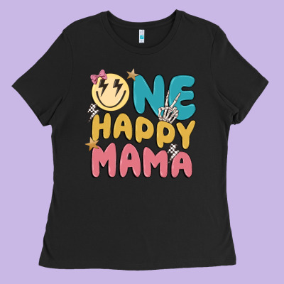 One Happy Mama Ladies Tee Designed By Maliassmallbusiness