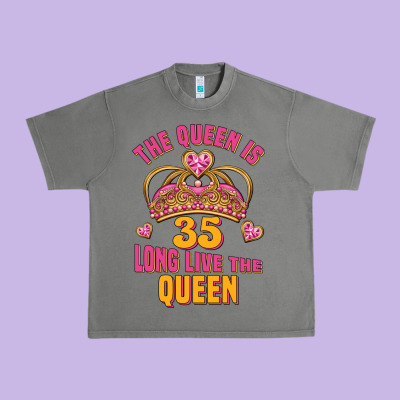 The Queen Is 35 Long Live The Queen Urban Heavy Tee Designed By Jasminsmagicworld