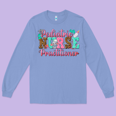 Pediatric Nurse Practitioner Long Sleeve Tee Designed By Texasbilliewilder