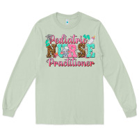 Matcha Pediatric Nurse Practitioner Long Sleeve Tee - texasbilliewilder