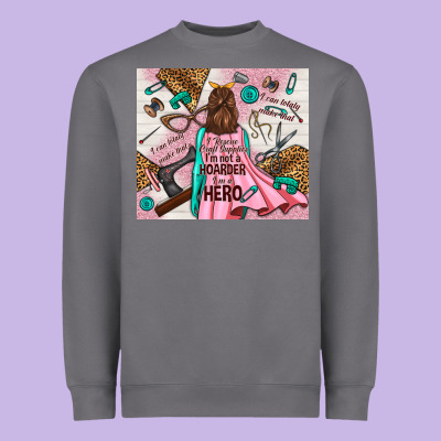 I Rescue Craft Supplies I'm Not A Hoarder I'm Hero Heavyweight Sweatshirt Designed By Tumblerdesignbyshophia