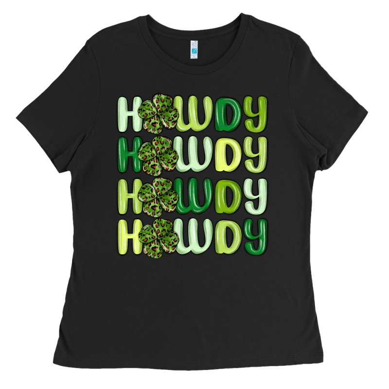 Howdy St Patrick S Day Ladies Tee by MaliasSmallBusiness | Teevron