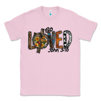 Bubblegum Pink so loved jhon 3.16 Classic Tee - SublimationCraftShop