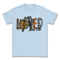 Dusty Blue so loved jhon 3.16 Classic Tee - SublimationCraftShop