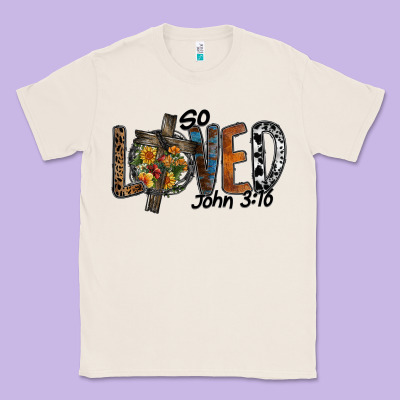 So Loved Jhon 3.16 Classic Tee Designed By Sublimationcraftshop